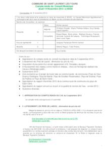 COMMUNE DE SAINT LAURENT LES TOURS Compte-rendu du Conseil Municipal Jeudi 14 Novembre 2013 à 20h30 Convocation du 8 novembre 2013 L’an deux mille treize et le quatorze du mois de novembre à 20h30, le Conseil Municip