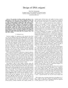 Design of DNA origami Paul W.K. Rothemund Computer Science and Computation and Neural Systems California Institute of Technology, Pasadena, CA 91125 