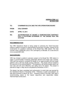 AGENDA ITEM 11-C ACTION ITEM TO:  CHAIRMAN BULOVA AND THE VRE OPERATIONS BOARD