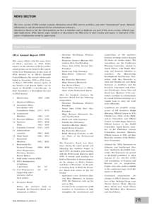 NEWS SECTION The news section of IFLA Journal contains information about IFLA and its activities, and other “international” news. National information is only disseminated if it has international relevance. Attention