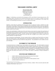 RISK-BASED CONTROL LIMITS1 Howard Castrup, Ph.D. Integrated Sciences GroupCasitas Canyon Road Bakersfield, CA1683