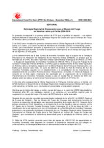 International Forest Fire News (IFFN) No. 35 (June – December 2006, p.1)  ISSNEDITORIAL Estrategia Regional de Cooperación para el Manejo del Fuego