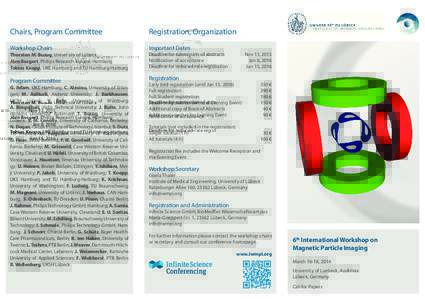 Chairs, Program Committee  Registration, Organization Workshop Chairs