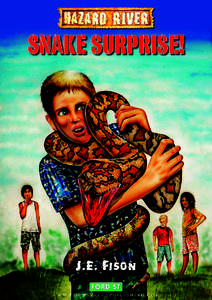 snake surprise!  J.E. Fison www.fordstreetpublishing.com  