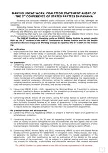 MAKING UNCAC WORK: COALITION STATEMENT AHEAD OF THE 5th CONFERENCE OF STATES PARTIES IN PANAMA Recalling that corruption weakens public institutions and the rule of law, damages the competitive and private investment cli