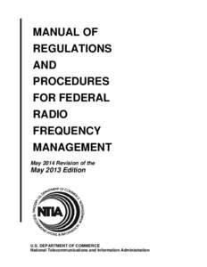 MANUAL OF REGULATIONS AND PROCEDURES FOR FEDERAL RADIO