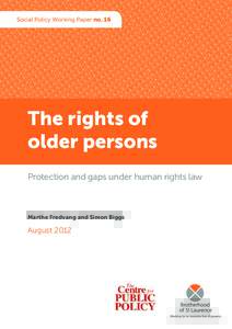 Social Policy Working Paper no. 16  The rights of older persons Protection and gaps under human rights law