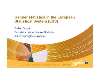 Socioeconomics / Seasonal adjustment / Gender pay gap / European Union / Unemployment / Gender equality / Gender mainstreaming / Eurostat / Economics / Government