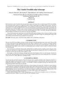 To appear in Proc. SPIE[removed], Innovative Telescopes and Instrumentation for Solar Astrophysics, Keil & Avakyan, eds., Waikoloa, Hawaii, USA, August[removed]The 1-meter Swedish solar telescope