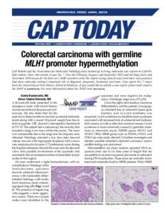 reprinted from aprilpathology ◆ laboratory medicine ◆ laboratory management Colorectal carcinoma with germline MLH1 promoter hypermethylation