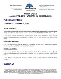 WEEKLY UPDATE JANUARY 12, 2015 – JANUARY 16, 2015 (REVISED) PUBLIC MEETINGS JANUARY 12 – JANUARY 16, 2015 TUESDAY, JANUARY 13