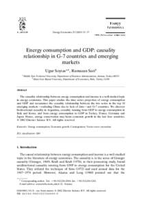 Energy Economics 25 Ž[removed]᎐37  Energy consumption and GDP: causality relationship in G-7 countries and emerging markets Ugur Soytas a,U , Ramazan Sari b