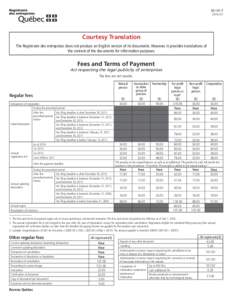 RE-101-T[removed]Courtesy Translation The Registraire des entreprises does not produce an English version of its documents. However, it provides translations of the content of the documents for information purposes.