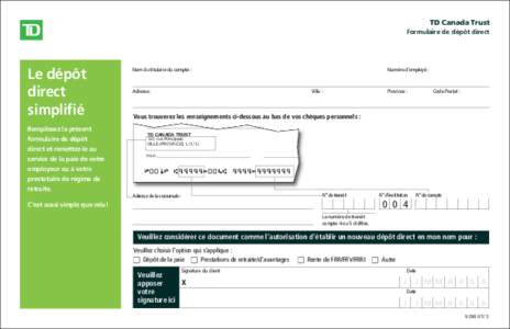 TD Canada Trust Formulaire de dépôt direct Le dépôt direct simplifié