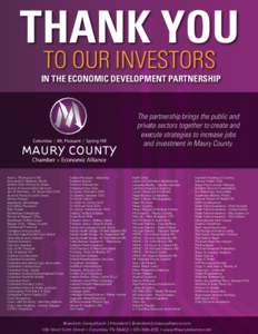 THANK YOU TO OUR INVESTORS IN THE ECONOMIC DEVELOPMENT PARTNERSHIP  The partnership brings the public and