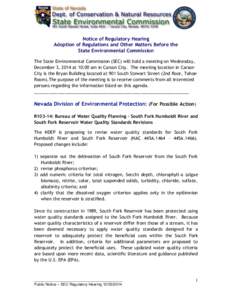 Notice of Regulatory Hearing Adoption of Regulations and Other Matters Before the State Environmental Commission The State Environmental Commission (SEC) will hold a meeting on Wednesday, December 3, 2014 at 10:00 am in 