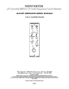 MIDIVERTER µP Controlled MIDI to CV/Gate/Sequencer Control Module BLACET RESEARCH MODEL MIDI2910 User & Assembly Manual  Blacet Research[removed]Stock Drive Lane, Lakeview, OR 97630