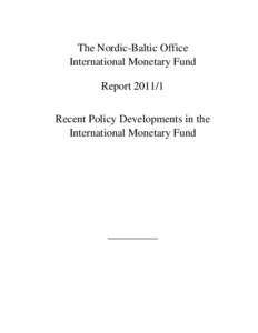 The Nordic-Baltic Office International Monetary Fund Report[removed]Recent Policy Developments in the International Monetary Fund