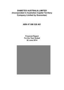 DIABETES AUSTRALIA LIMITED (Incorporated in Australian Capital Territory Company Limited by Guarantee) ABN[removed]