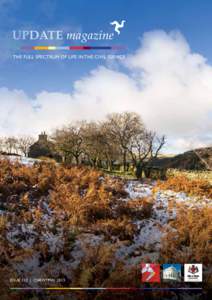 UPDATE magazine THE FULL SPECTRUM OF LIFE IN THE CIVIL SERVICE ISSUE 113 | CHRISTMAS 2013  UPDATE magazine