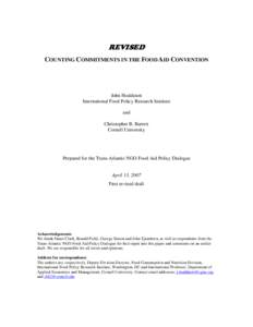 REVISED COUNTING COMMITMENTS IN THE FOOD AID CONVENTION John Hoddinott International Food Policy Research Institute and