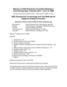 Minutes of 1658 Standards Committee Meeting in Colorado Springs, Colorado USA – June 15, 2006 Minutes Prepared by: Solomon Max – 2006-June[removed]July) IEEE Standard for Terminology and Test Methods for Digital-