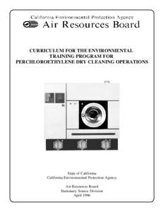 Training: [removed]Curriculum For The Environmental Training Program For Perchloroethylene Dry Cleaning Operations