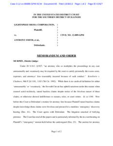 Case 3:12-cv[removed]GPM-SCW Document 65 Filed[removed]Page 1 of 2 Page ID #2427  IN THE UNITED STATES DISTRICT COURT FOR THE SOUTHERN DISTRICT OF ILLINOIS  LIGHTSPEED MEDIA CORPORATION,