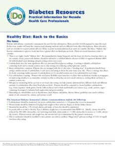 Diabetes Resources Practical Information for Nevada	 Health Care Professionals Healthy Diet: Back to the Basics The Issue: