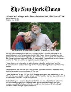 All the City’s a Stage, and All the Admissions Free, This Time of Year By STEVEN McELROY Published: June 18, 2009 John Michalski, left, and Donald Grody in “King Lear,” by the New York Classical Theater.