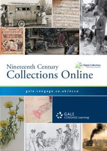Nineteenth Century  Collections Online gale.cengage.co.uk/ncco  NINETEENTH CENTURY COLLECTIONS ONLINE