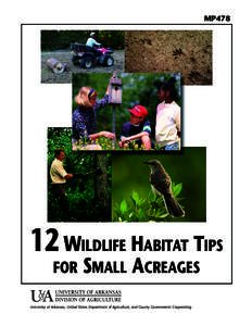 12 Wildlife Habitat Tips for Small Acreages - MP478