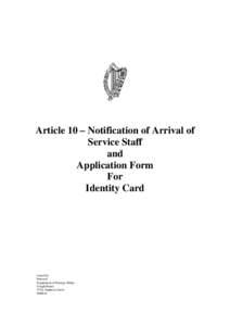 Article 10 – Notification of Arrival of Service staff and application form for identity card