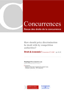 Concurrences Revue des droits de la concurrence How should price discrimination be dealt with by competition authorities?