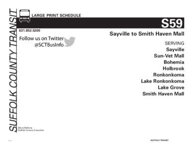 SUFFOLK COUNTY TRANSIT  LARGE PRINT SCHEDULE www.sct-bus.org[removed]