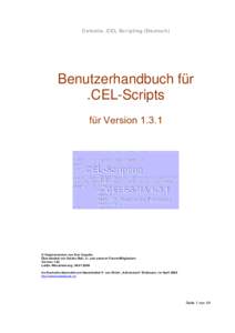 Celes tia .C EL Scr ip ting (Deu tsch )  Benutzerhandbuch für .CEL-Scripts für Version 1.3.1