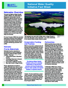 National Water Quality Initiative Fact Sheet Nebraska: Overview Through the National Water Quality Initiative (NWQI), the USDA Natural Resources Conservation Service