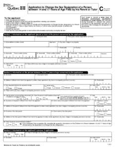 Application to Change the Sex Designation of a Person between 14 and 17 Years of Age Filed by his Parent or Tutor ..To the applicant .. ..