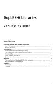 DupLEX-A Libraries Application Gui de Table of Contents Package Contents and Storage Conditions. . . . . . . . . . . . . . . . . . . . . . . . . . . . . . . . . . . . . . 	2 	 List of the DupLEX-A cDNA Libraries . . . . 