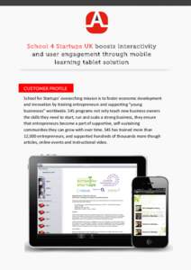   	
   	
   School 4 Startups UK boosts interactivity and user engagement through mobile