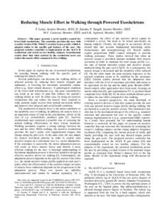 Reducing Muscle Effort in Walking through Powered Exoskeletons T. Lenzi, Student Member, IEEE, D. Zanotto, P. Stegall, Student Member, IEEE M.C. Carrozza, Member, IEEE, and S.K. Agrawal, Member, IEEE Abstract— This pap