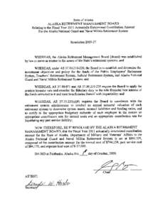 State of Alaska ALASKA RETIREMENT MANAGEMENT BOARD Relating to the Fiscal Year 2011 Actuarially Determined Contribution Amount For the Alaska National Guard and Naval Militia Retirement System Resolution[removed]