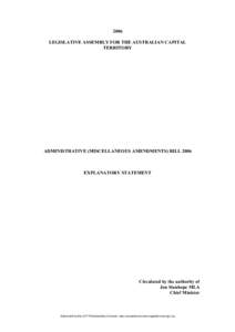 2006 LEGISLATIVE ASSEMBLY FOR THE AUSTRALIAN CAPITAL TERRITORY ADMINISTRATIVE (MISCELLANEOUS AMENDMENTS) BILL 2006