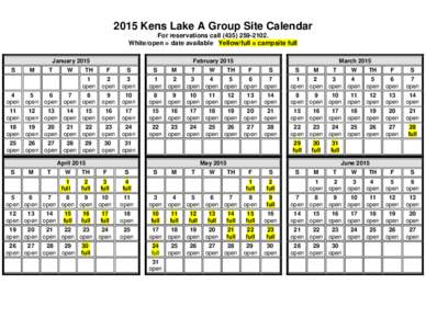 2015 Kens Lake A Group Site Calendar For reservations call[removed]White/open = date available Yellow/full = campsite full January 2015 S