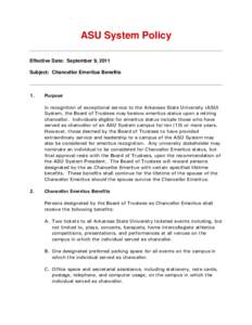 ASU System Policy Effective Date: September 9, 2011 Subject: Chancellor Emeritus Benefits 1.