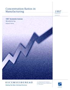 Concentration Ratios in Manufacturing 1997 Issued June 2001 EC97M31S-CR