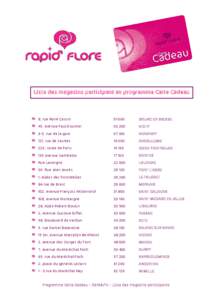 Liste des magasins participant au programme Carte Cadeau  8, rue René Cassin[removed]
