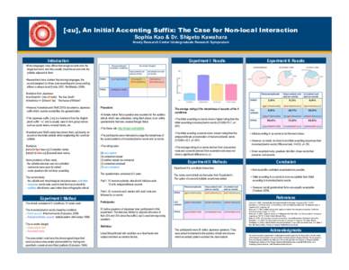 [-zu], An Initial Accenting Suffix: The Case for Non-local Interaction Sophia Kao & Dr. Shigeto Kawahara Aresty Research Center Undergraduate Research Symposium  Introduction