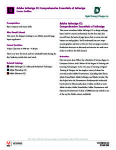 Adobe InDesign CC: Comprehensive Essentials of InDesign  ® Course Outline