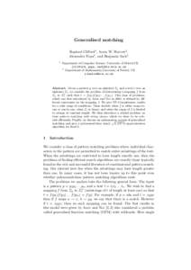 Generalised matching Raphael Clifford1 , Aram W. Harrow2 , Alexandru Popa1 , and Benjamin Sach1 1  Department of Computer Science, University of Bristol,UK